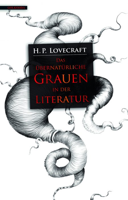 H.P.Lovecraft_Das übernatürliche Grauen in der Literatur_300dpi